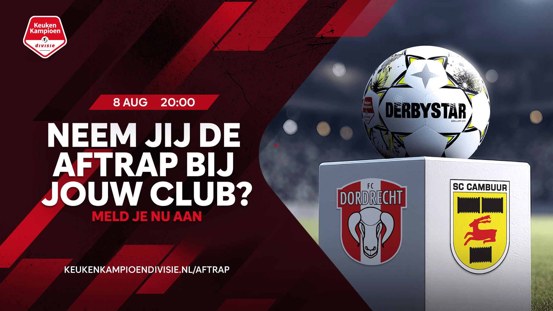 Verzorg jij de aftrap tijdens FC Dordrecht – SC Cambuur?
